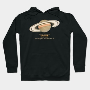 And then God created SATURN Hoodie